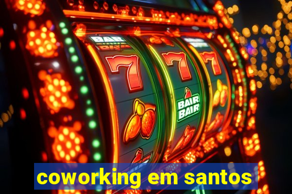 coworking em santos